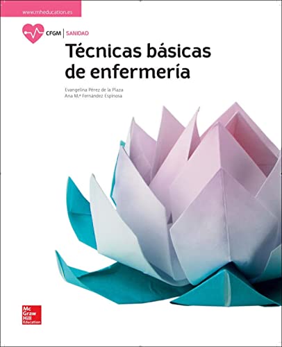LA+SB Basic Nursing Techniques GM. Student book (CICLOS FORMATIVOS)