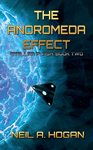 The Andromeda Effect: Stellar Flash Book Two: Volume 2 [Idioma Inglés]